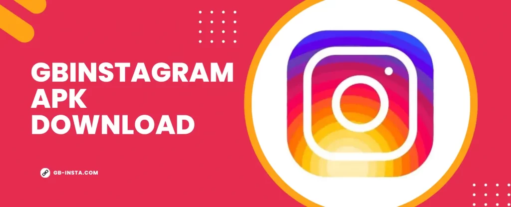 Gbinstagram Apk Download Latest Version for Android
