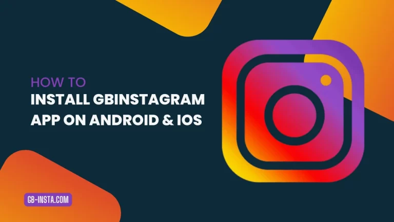 How To Install GB Instagram App